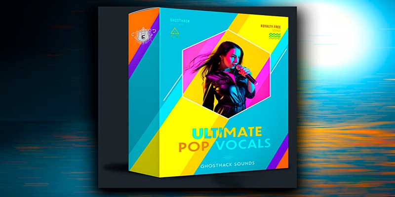 Ghosthack Ultimate Pop Vocals WAV